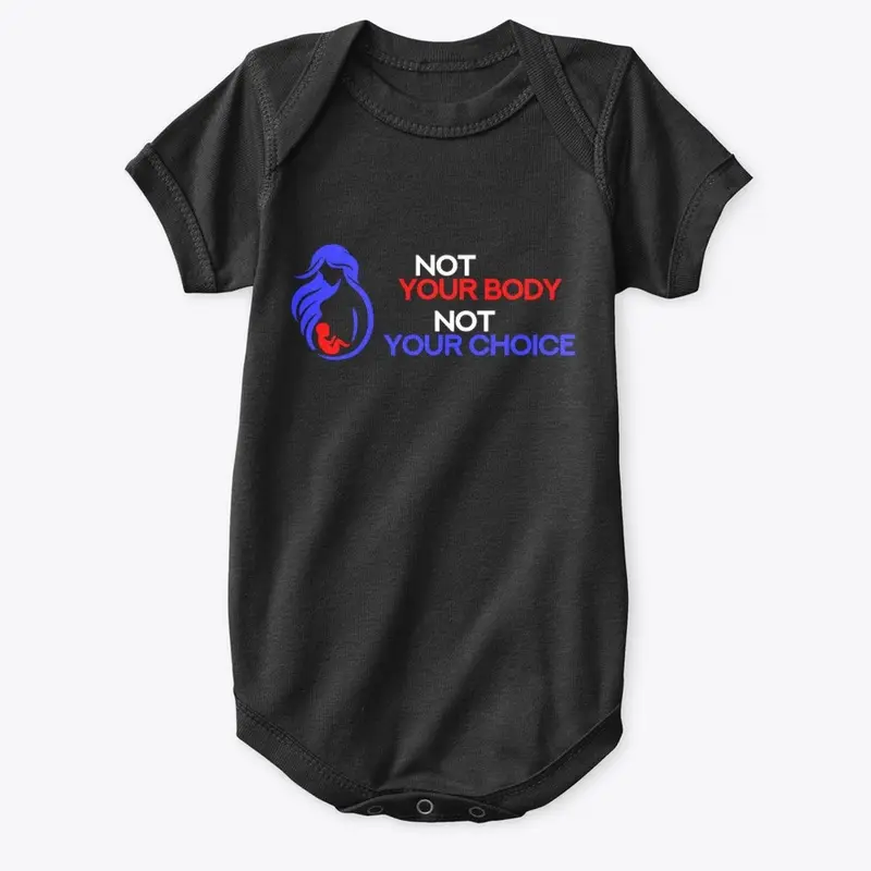 Not Your Body - womens/kids