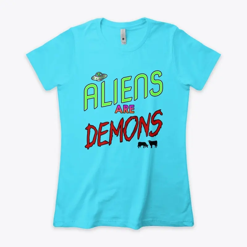 Aliens are Demons - womens/kids