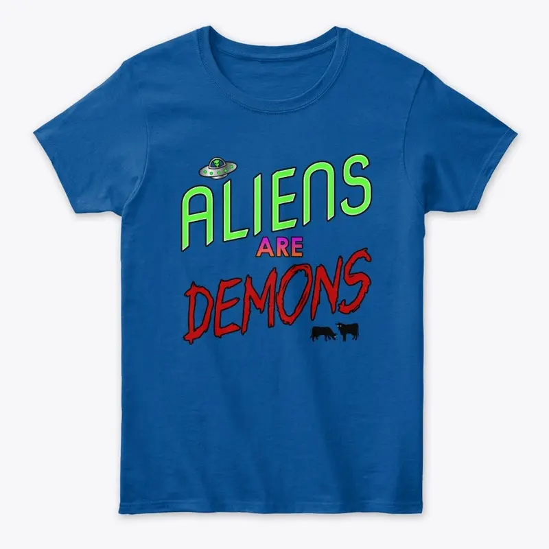 Aliens are Demons - womens/kids