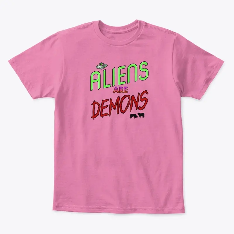 Aliens are Demons - womens/kids