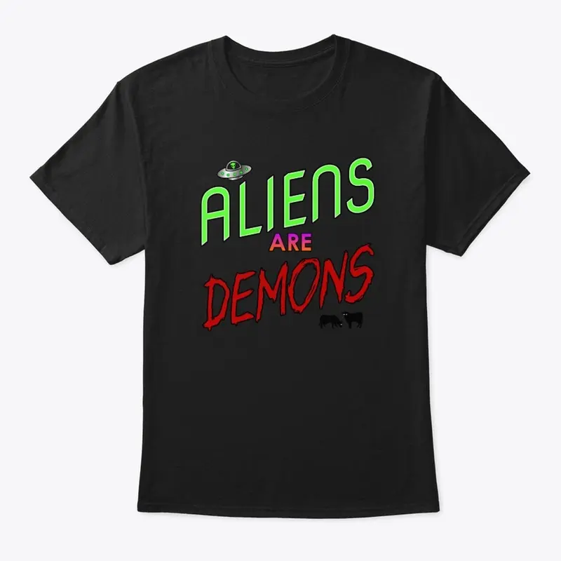 Aliens are Demons - mens/unisex