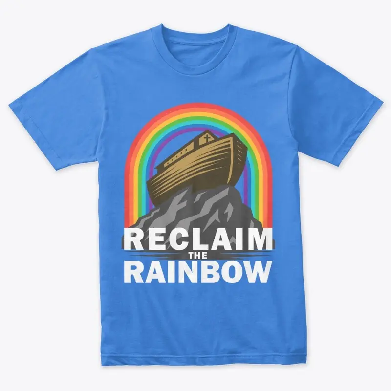 Reclaim the Rainbow - mens/unisex