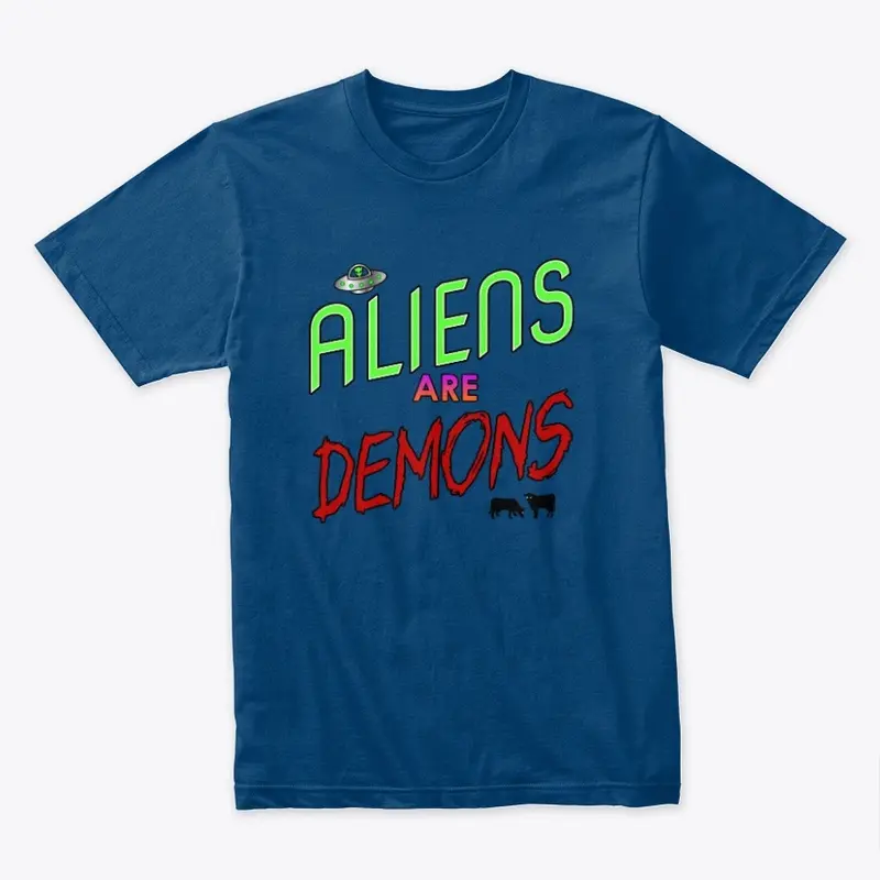 Aliens are Demons - mens/unisex