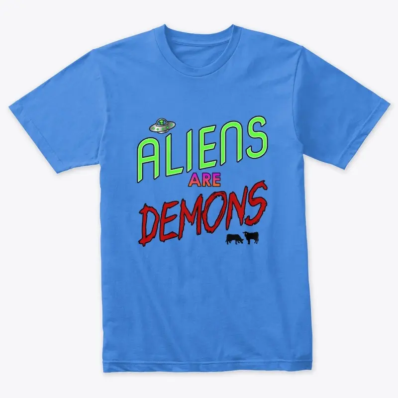 Aliens are Demons - mens/unisex